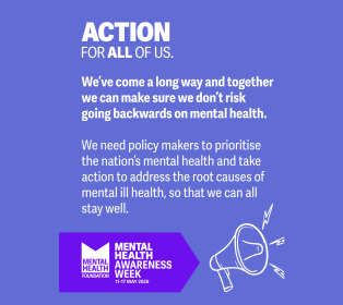 Mental Health Awareness Week campaign graphic with the headline "Action for all of us" and a message about preventing mental health problems by addressing their root causes. The graphic includes the Mental Health Awareness Week logo, dates 